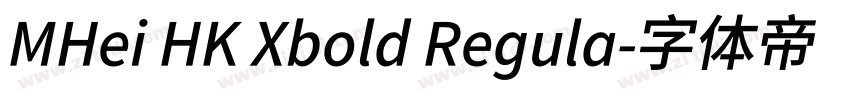 MHei HK Xbold Regula字体转换